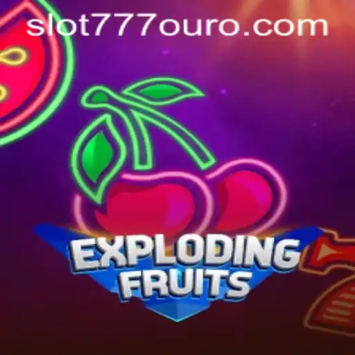 Exploring the Exciting World of ExplodingFruits Slot 777 Ouro