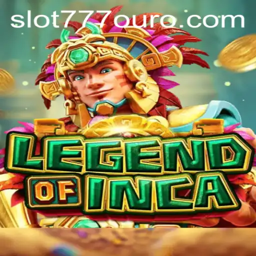 LegendofInca: Exploring the Mystical World of Slot 777 Ouro