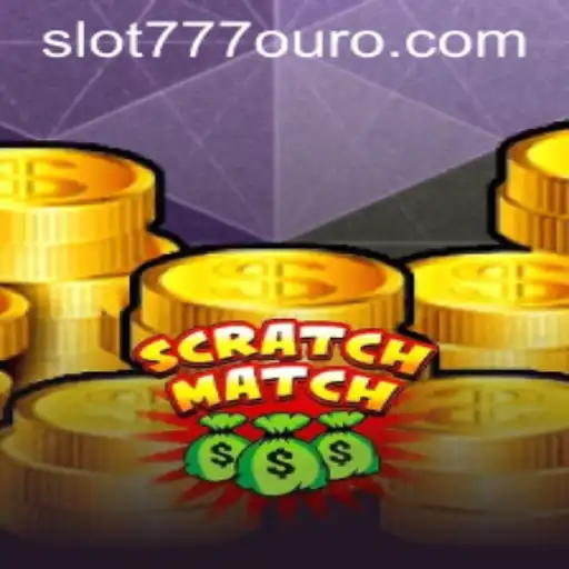 Exploring the Excitement of ScratchMatch and Slot 777 Ouro